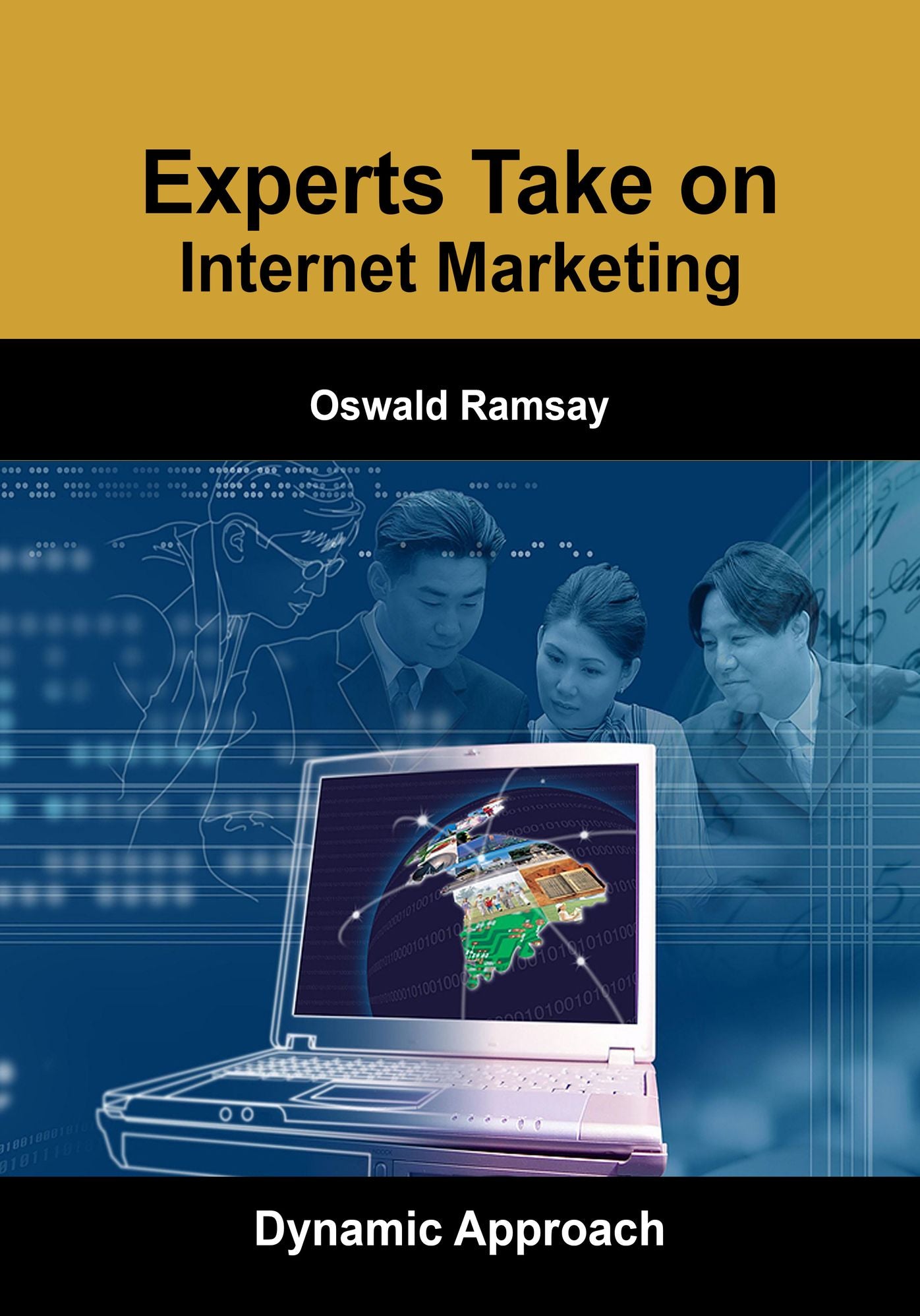 Experts take on Internet Marketing