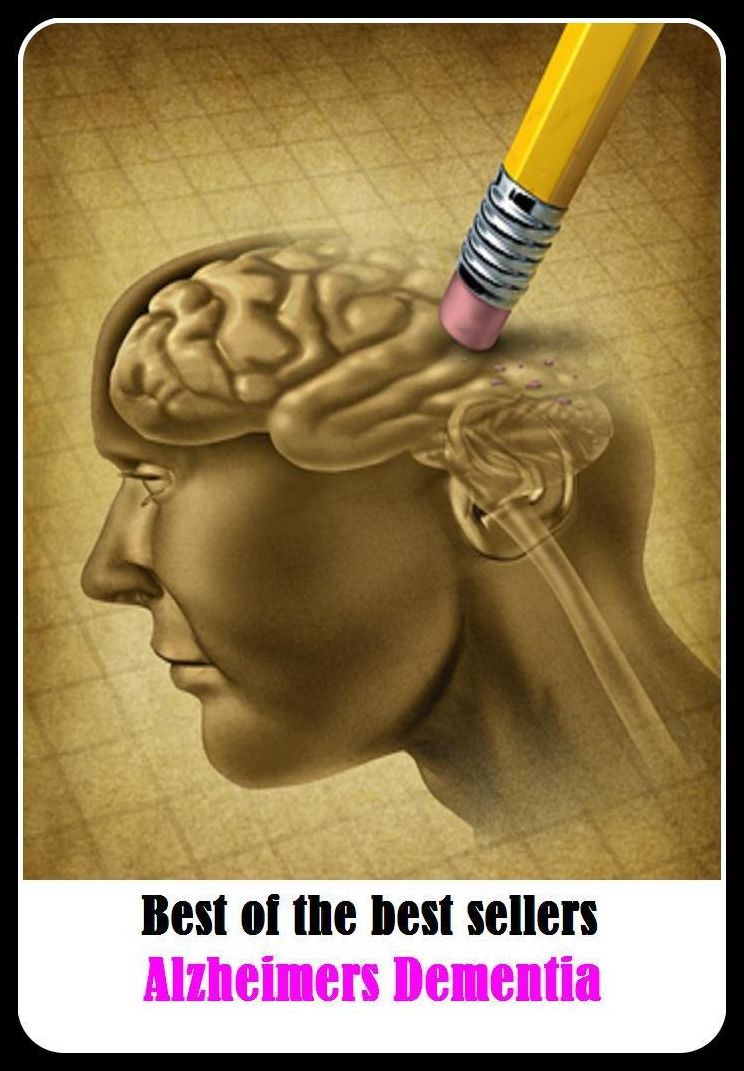 Best of the Best Sellers Alzheimers Dementia (exhume, ill humor, ex hume, elsewhere, all same, ill-humor, ex-hume, unearth, reveal, disclose)