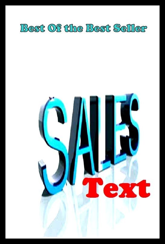 Best of the best sellers Sales Text ( essay, paper, thesis, dissertation, composition, article, treatise, theory, idea, hypothesis )