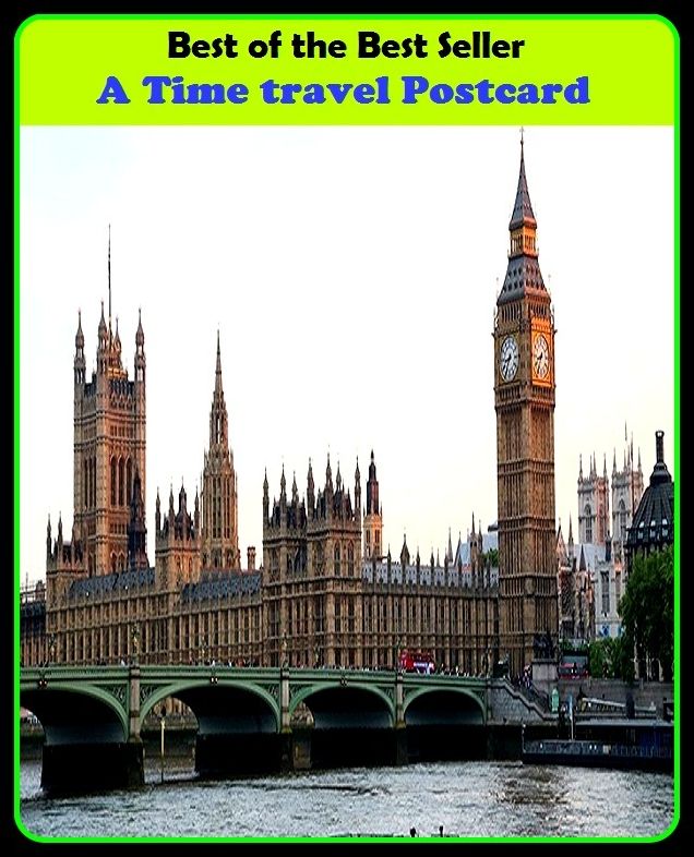 Best of the Best Sellers A Time travel Postcard (journey, outing, tour, trek, excursion, ramble, roam, pass, circulate, move)