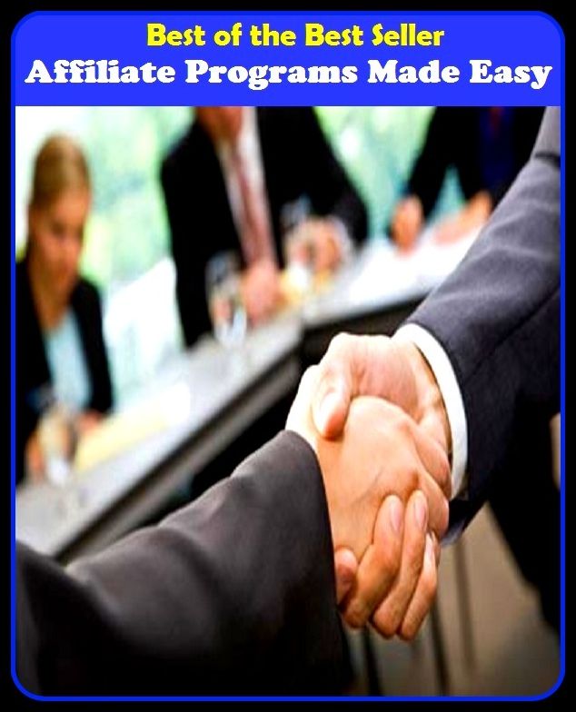 Best of the Best Sellers Affiliate Programs Made Easy(bill, business, curriculum, plan, schedule, affairs, appointments, arrangement, bulletin, calender)