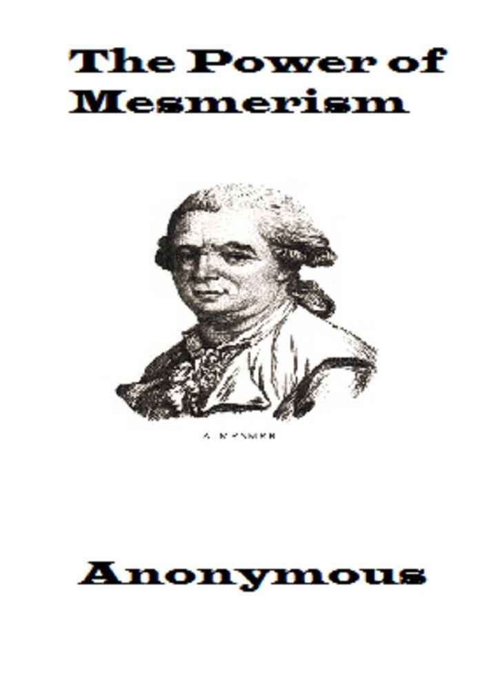 The Power of Mesmerism (Unabridged)