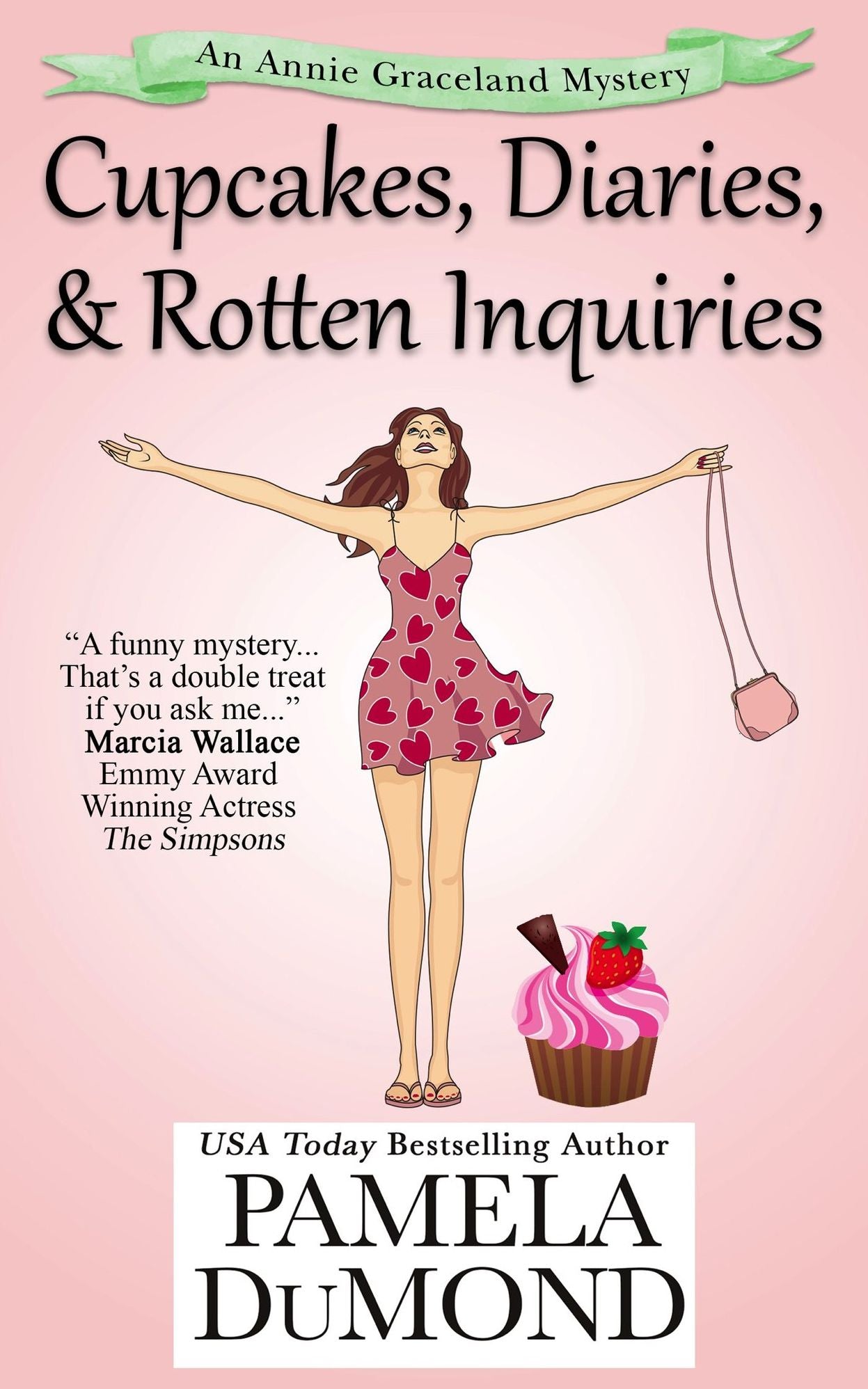 Cupcakes, Diaries, and Rotten Inquiries (An Annie Graceland Cozy Mystery, #5)