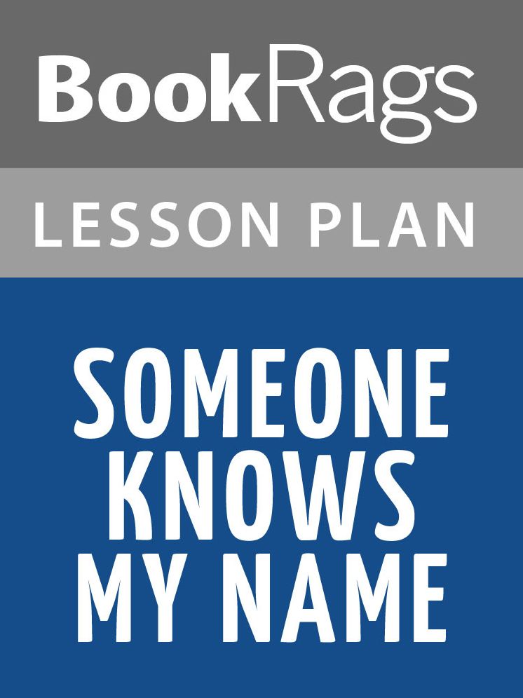 Someone Knows My Name Lesson Plans