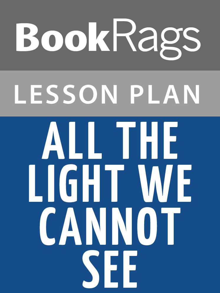 All the Light We Cannot See Lesson Plans