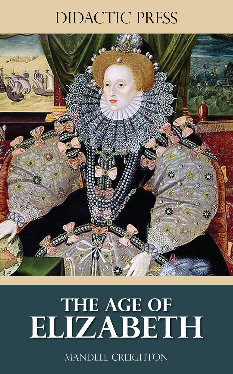 The Age of Elizabeth (Illustrated)
