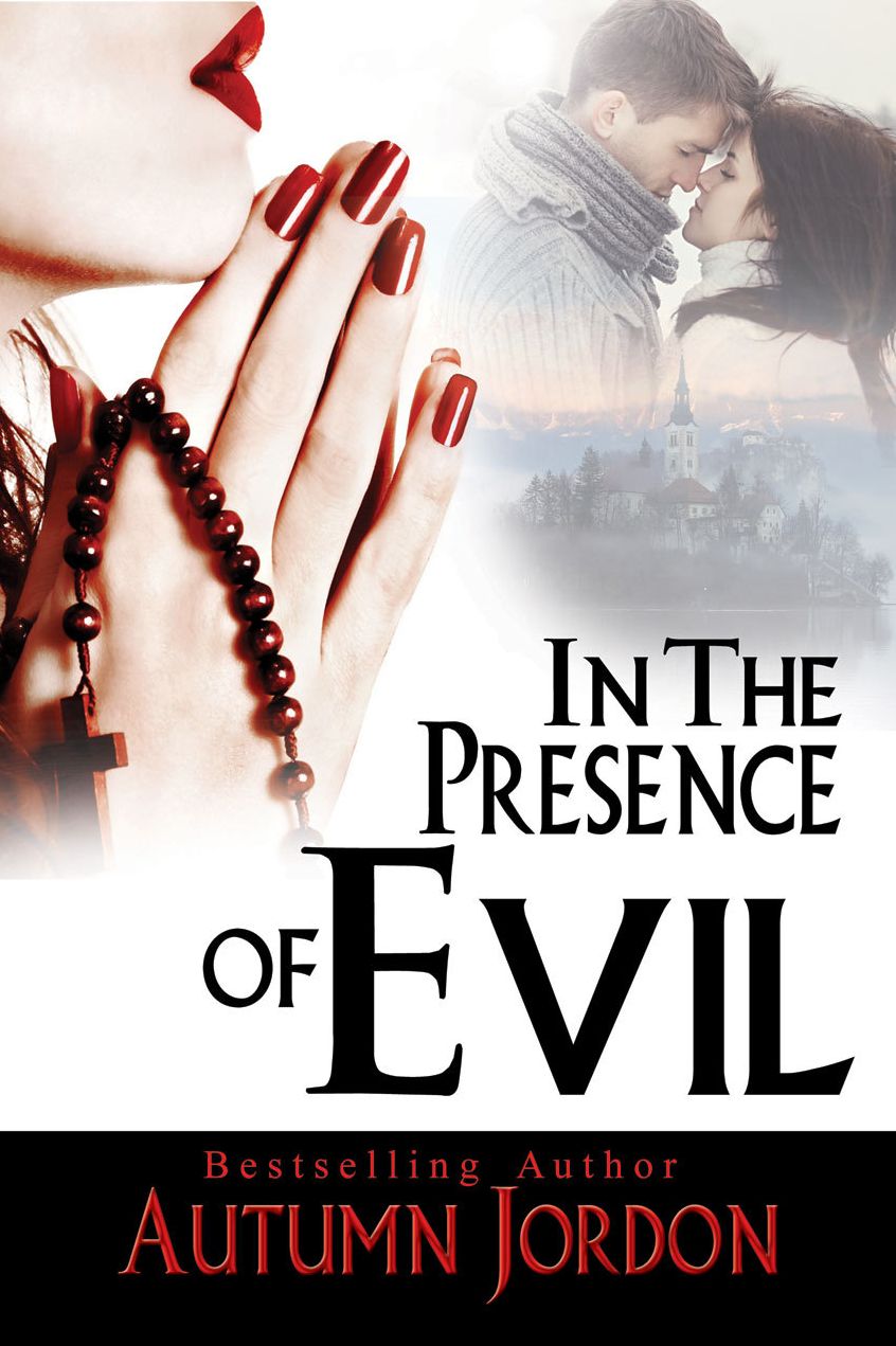 IN THE PRESENCE OF EVIL