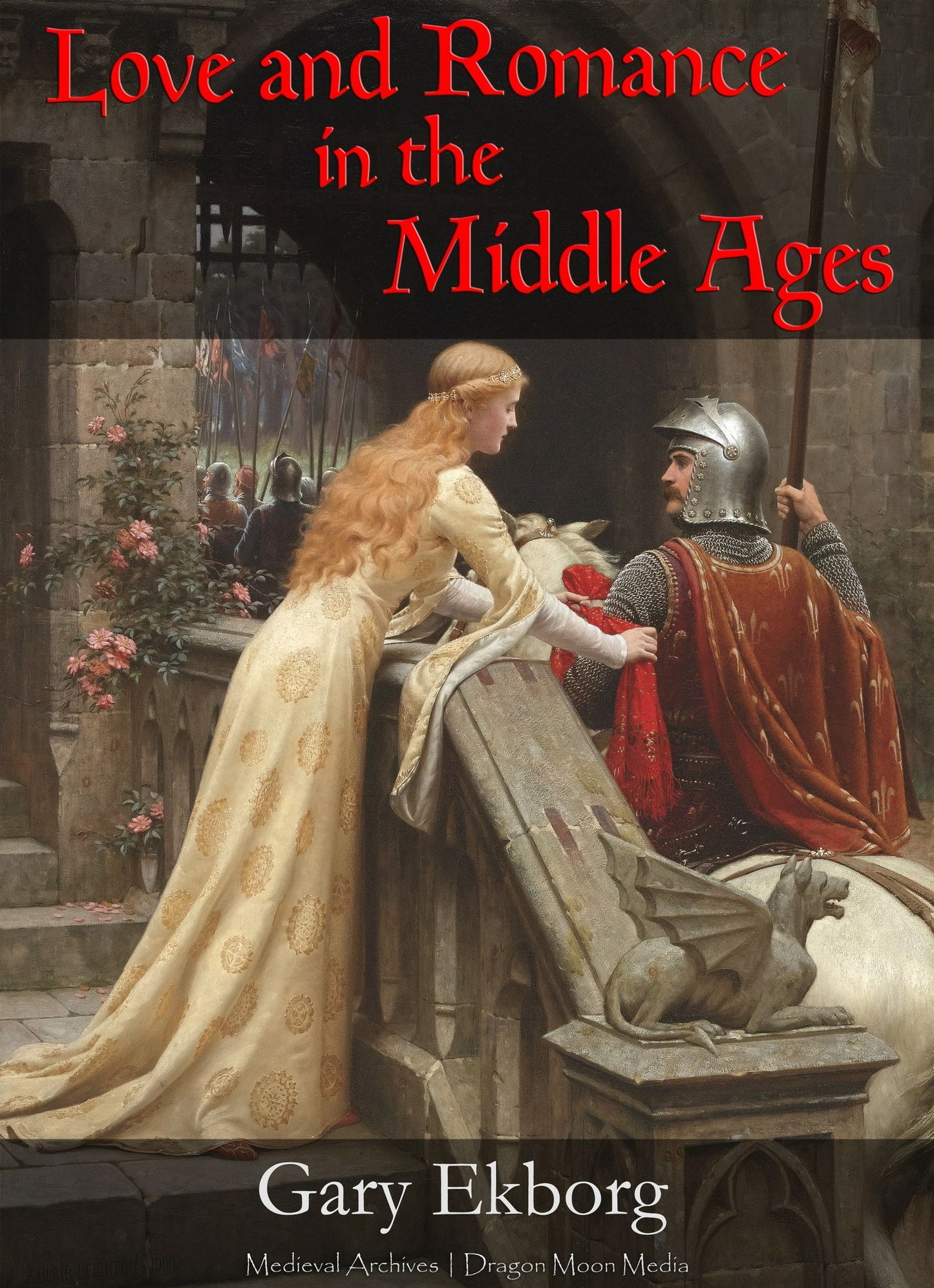 Love and Romance in the Middle Ages