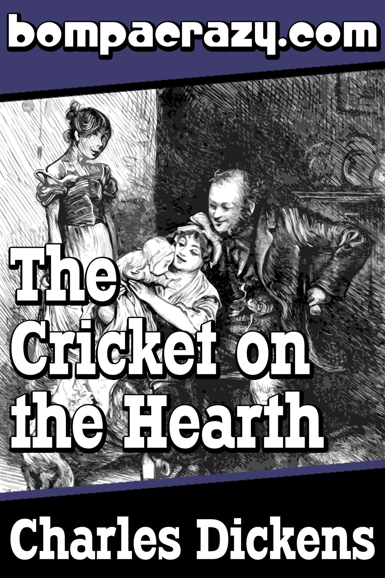 The Cricket on the Hearth (Illustrated)