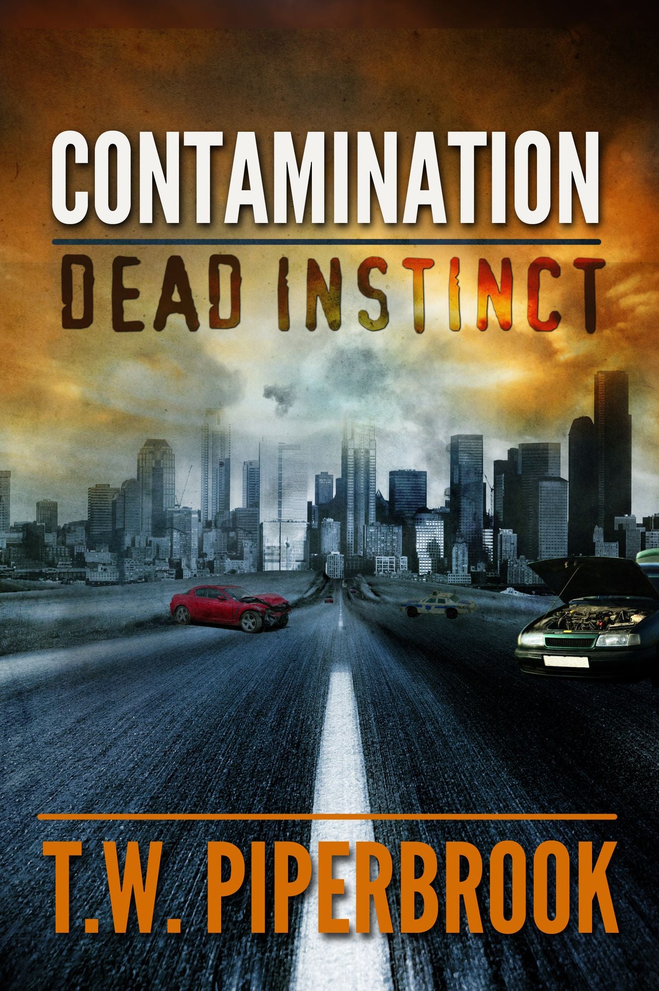 Contamination: Dead Instinct: A Post-Apocalyptic Tale of Dystopian Survival