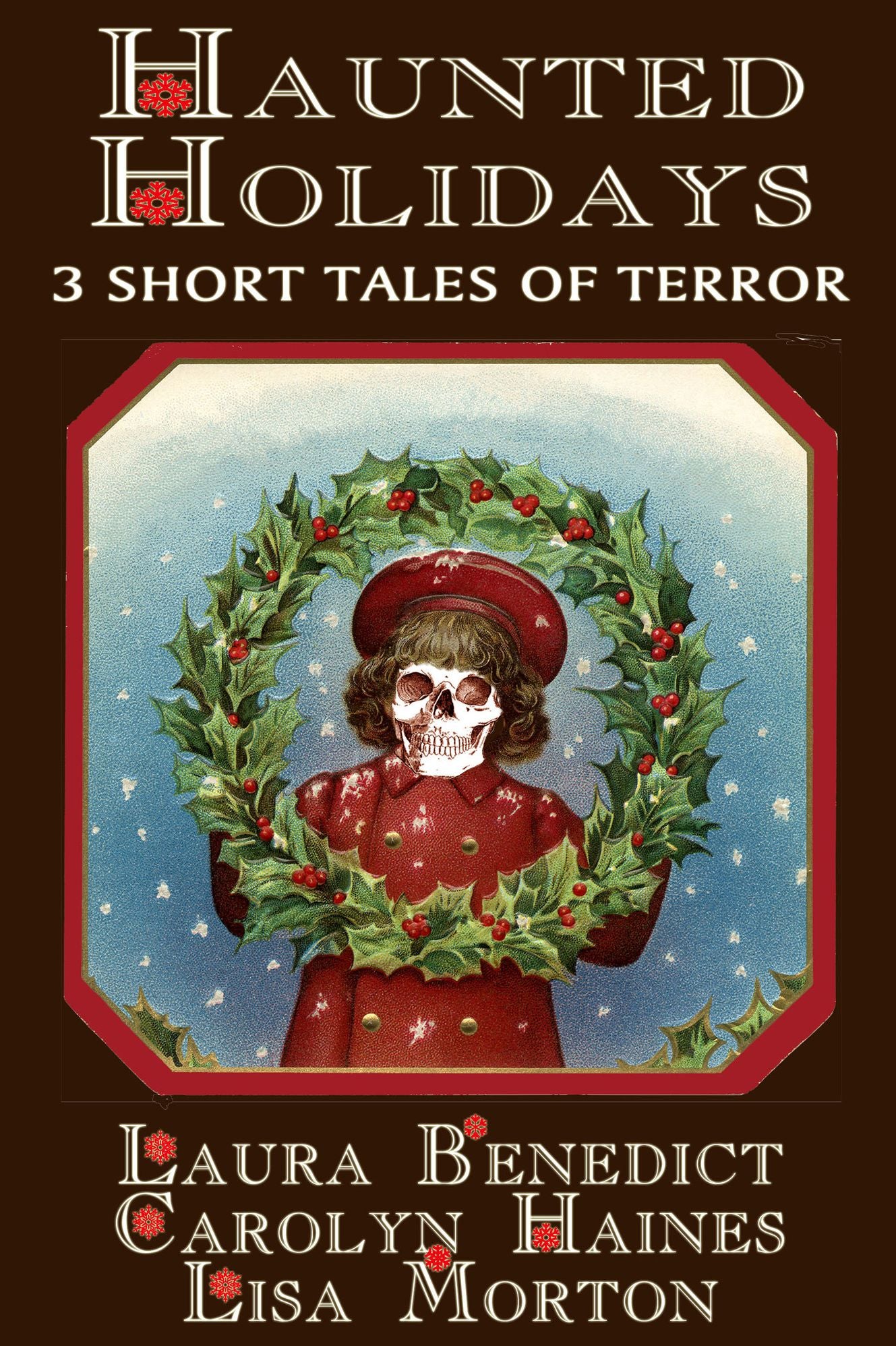 Haunted Holidays: 3 Short Tales of Terror