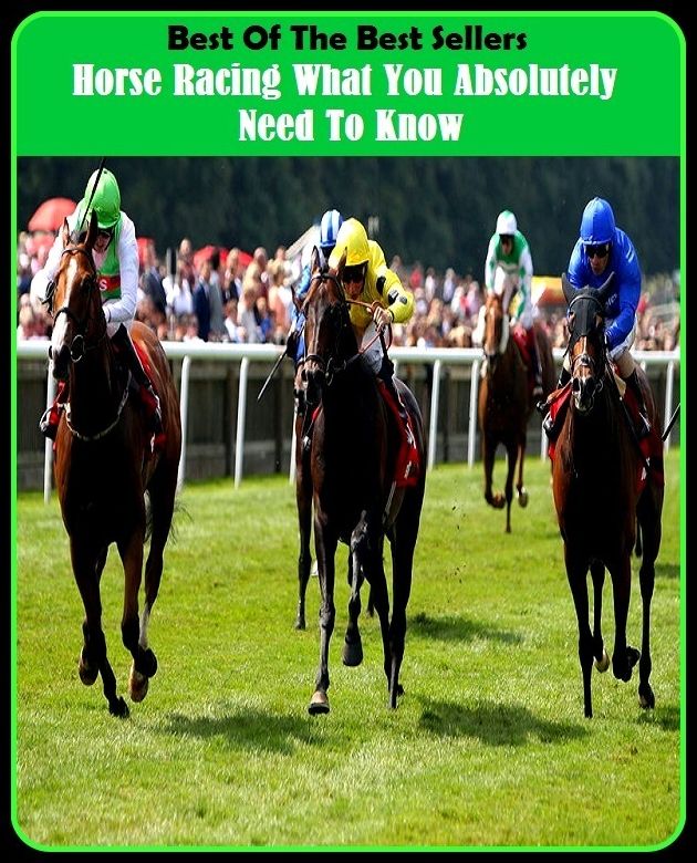 Best of the Best Sellers Horse Racing What You Absolutely Need To Know (horse power, indicated, horse pucker, horse picky, horse race, horse racing, horse radish, horse sense, horse sense shoes, horse show, horse thistle)