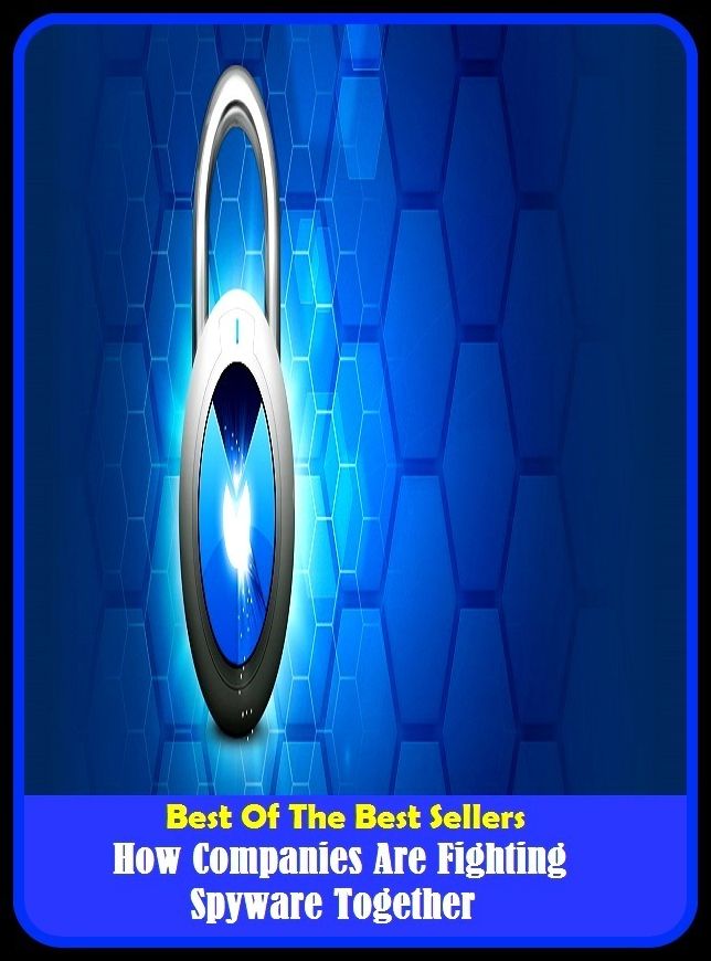 Best of the Best Sellers How Companies Are Fighting Spyware Together (hover train, how, how about, how about you, how come, how do you do, how do you do?, how does it work, how green was my valley, how high)