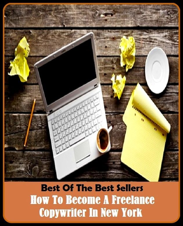 Best of the Best Sellers How To Become A Freelance Copywriter In New York (becloud, beclouded, beclouding, be collared, become, become flat, become of, becomes, become, becomes)