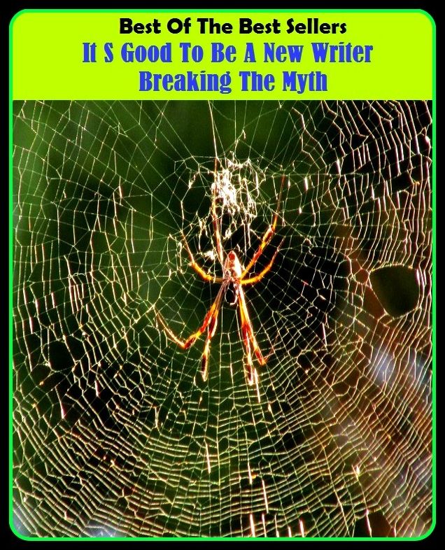 Best of the Best Sellers It S Good To Be A New Writer Breaking The Myth (it is never too late to mend, it matters to me, it might be you, it never rains but it pours, it pays to advertise, it serves you etc right, it should've been me, it stands to reason