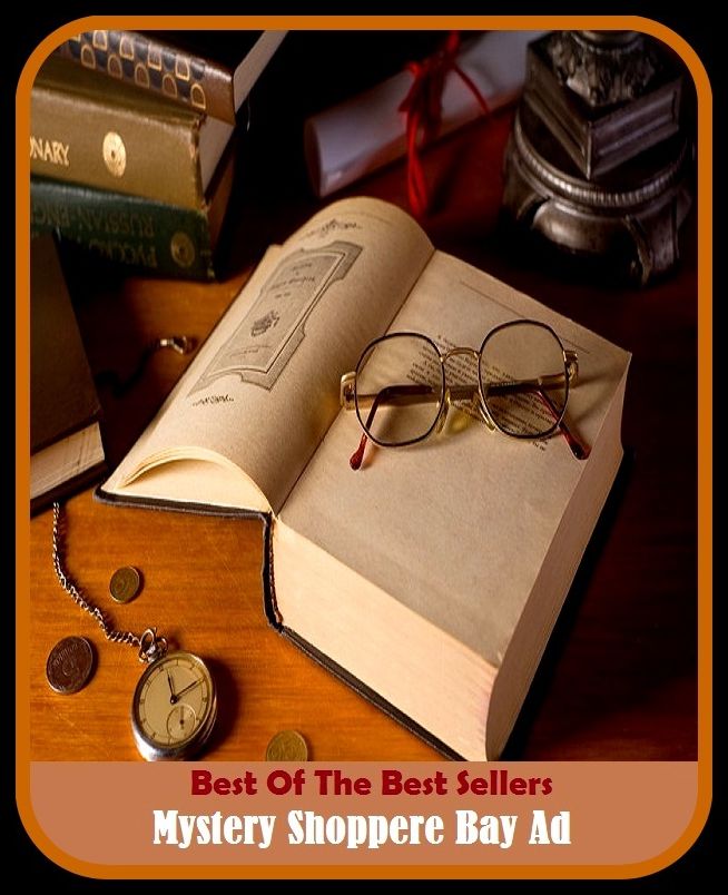 Best of the Best Sellers Mystery Shoppere Bay Ad (mystery meat navigation, mystery novel, mystery play, mystery ship, mystery shopper, mystery story, mystery tour, mystic, mystic jewel, mystic valley parkway)