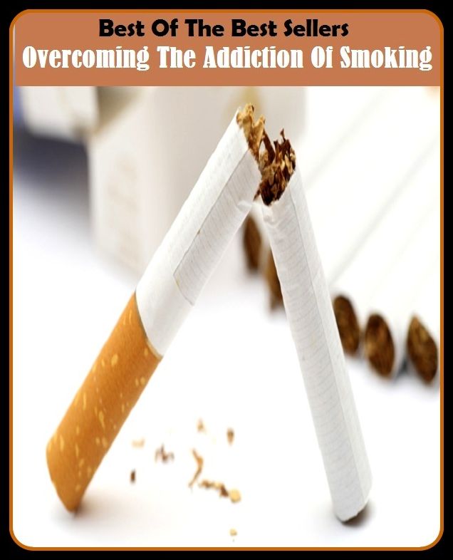 Best of the Best Sellers Overcoming The Addiction Of Smoking ( over coddle, over collateralize, over collection, overcome, overcome, overwhelmingly, over commercialization, over commercialize, over commit, over communicate )