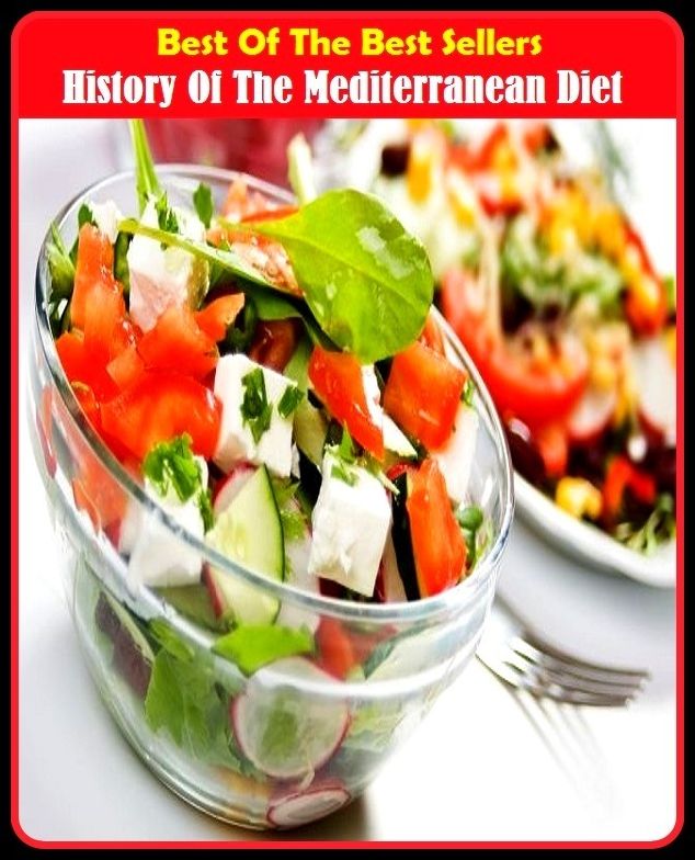 Best of the Best Sellers History Of The Mediterranean Diet (history department, history lesson, history of burgundy, history of California wine, history of the Tahitians, history of the term "catholic", history of the wine press, history of Tyrol)