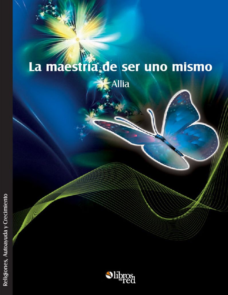 La maestría de ser uno mismo