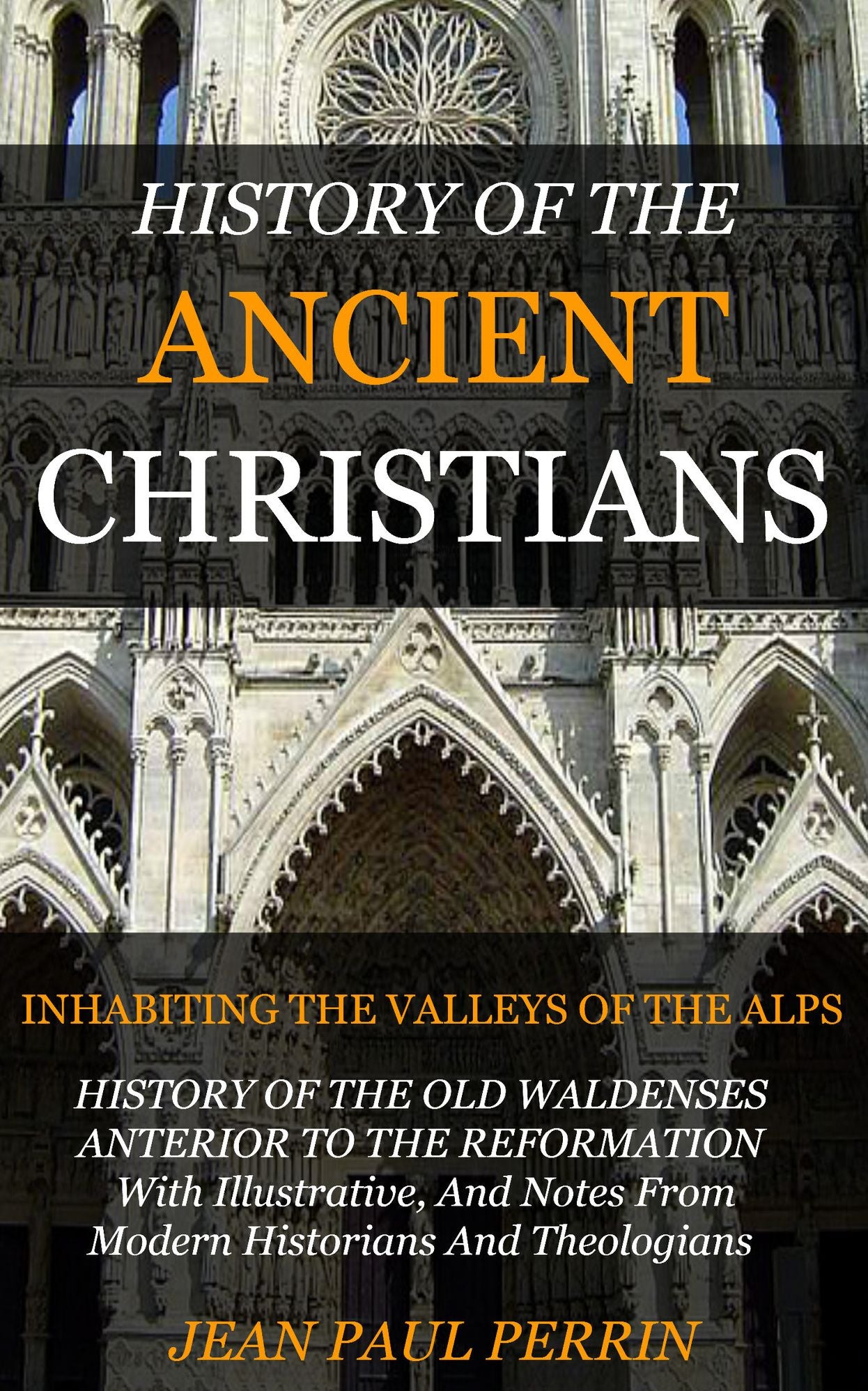 History of the Ancient Christians