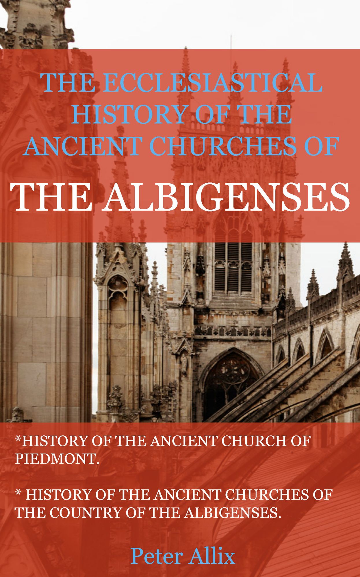The Ancient Churches of the Albigenses