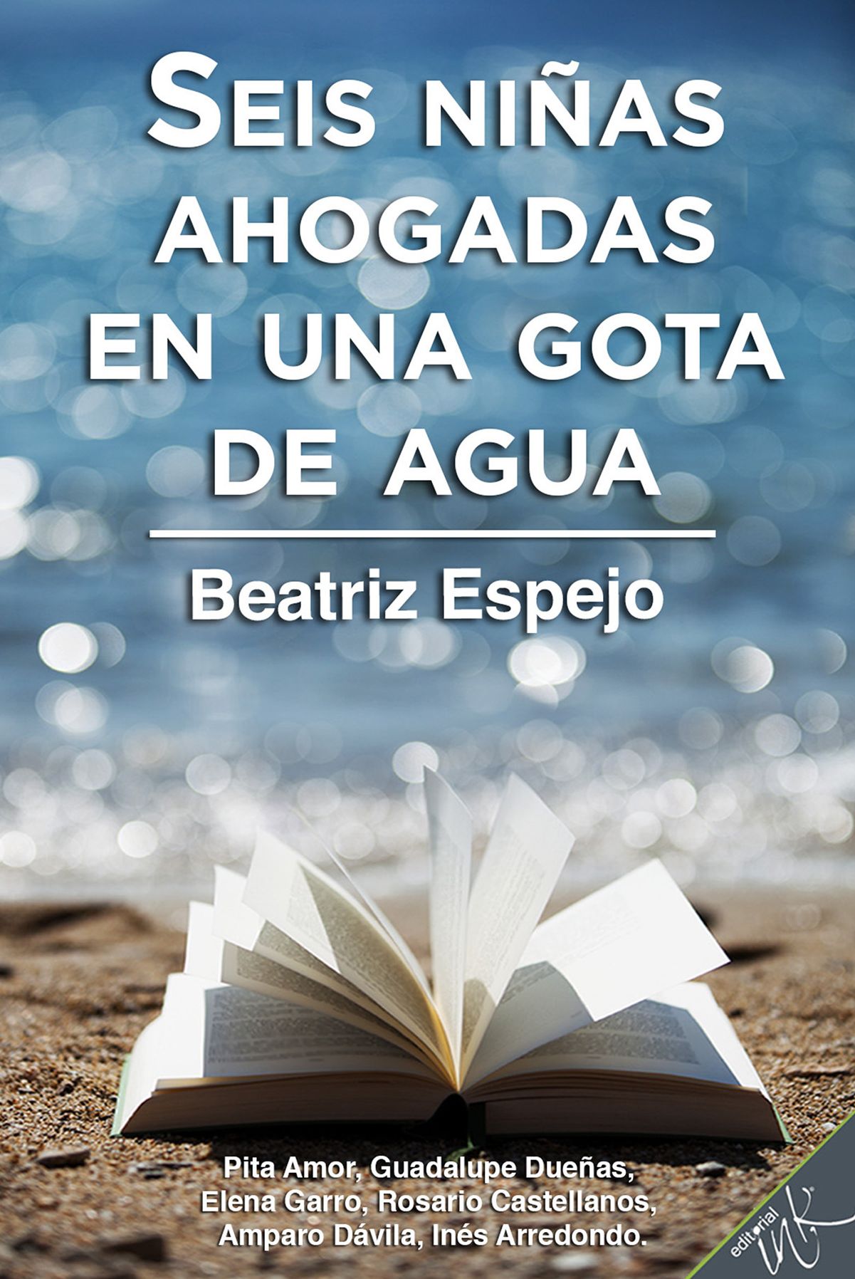 Seis ninas ahogadas en una gota de agua