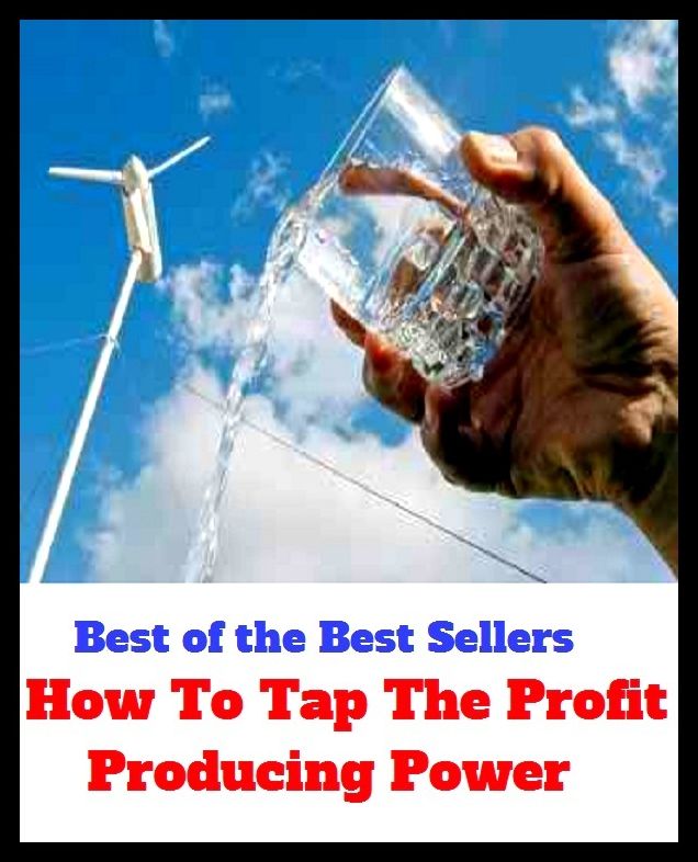 Best of the Best Sellers How To Tap The Profit Producing Power (manufacture, make, construct, build, fabricate, put together, assemble, turn out, create, mass-produce, churn ou)