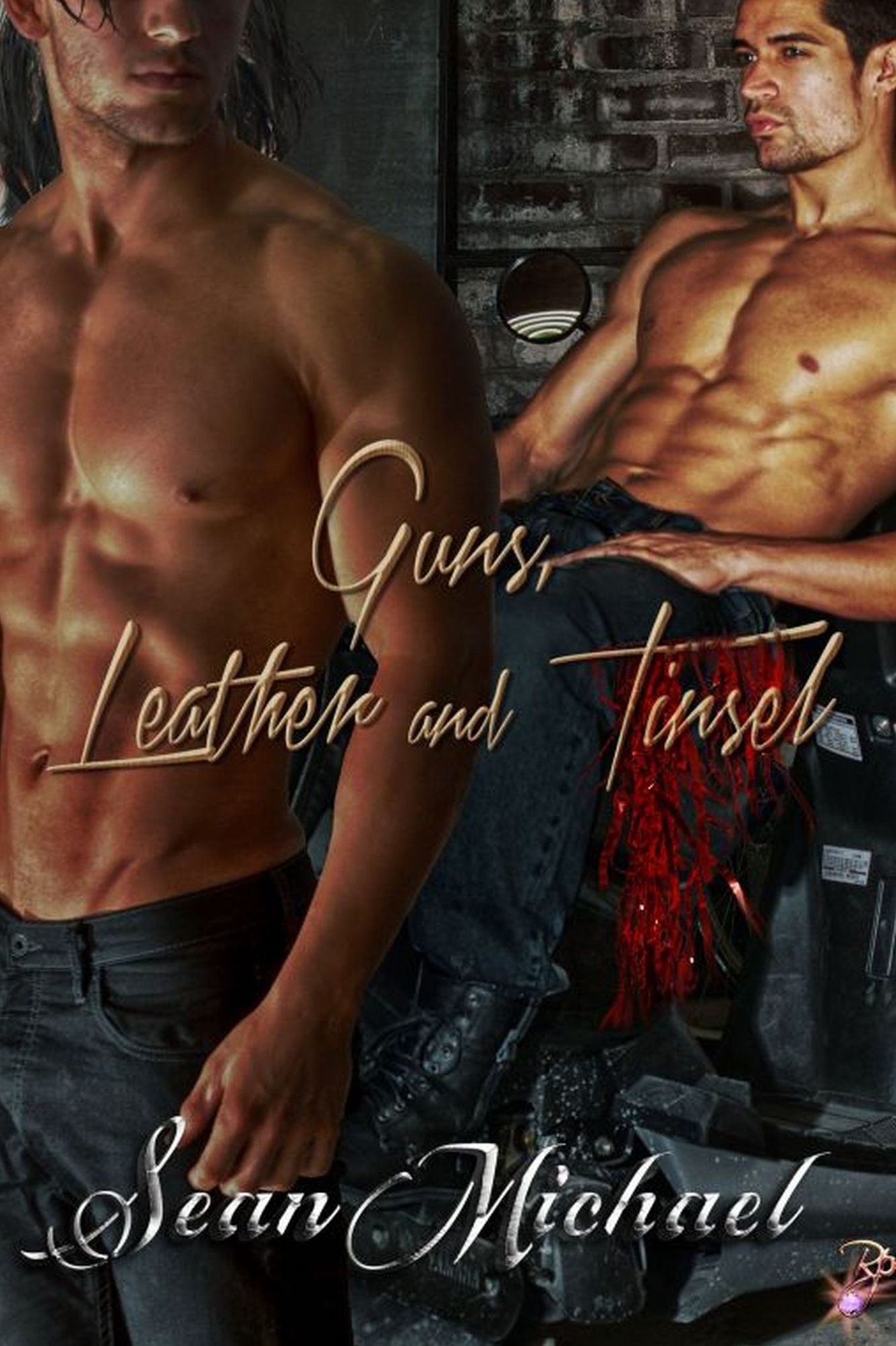 Guns, Leather and Tinsel (Gay BDSM Romance) by Sean Michael