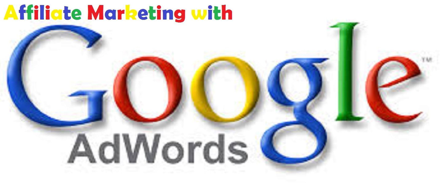 Affiliate Marketing with Adwords