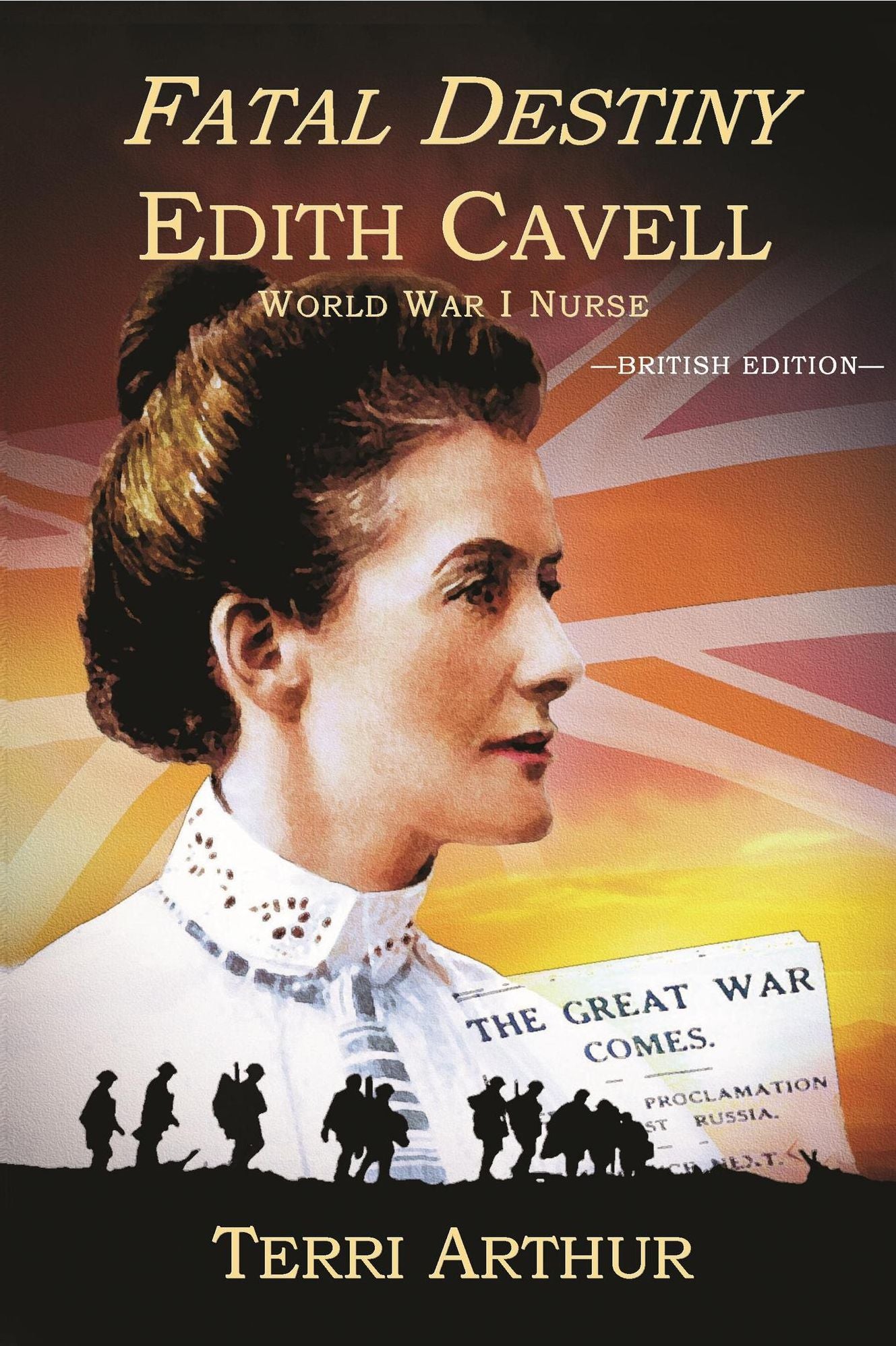 Fatal Destiny: Edith Cavell, World War I Nurse