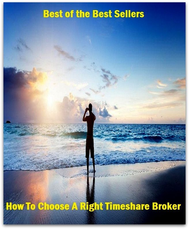 99 Cent Best Seller How To Choose A Right Timeshare Broker (Apartment,co-op,condo,timeshare,townhouse,adobe,apartment block,bungalow,chalet,villa,terrace)
