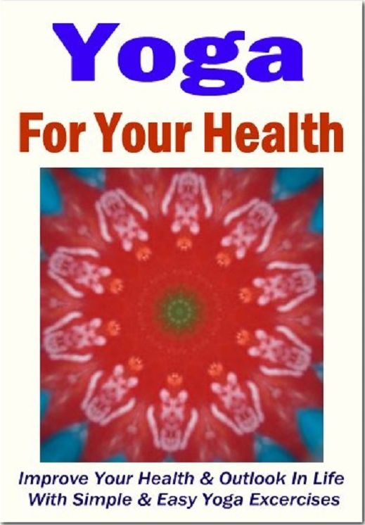 Yoga For Your Health