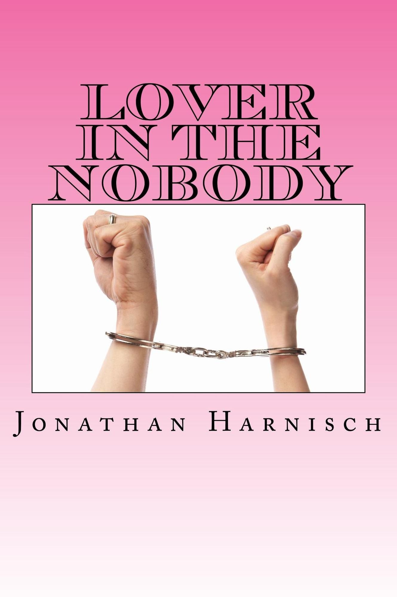 Lover in the Nobody