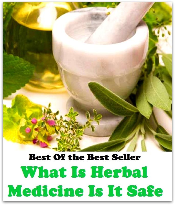 Best of the best sellers What Is Herbal Medicine Is It Safe ( exercise, meditation, acupuncture, disease, digestive system, formula, medicine, remedy, fix, treatment, action, conduct, behavior, handling, gastrin, fitness, vitamins )