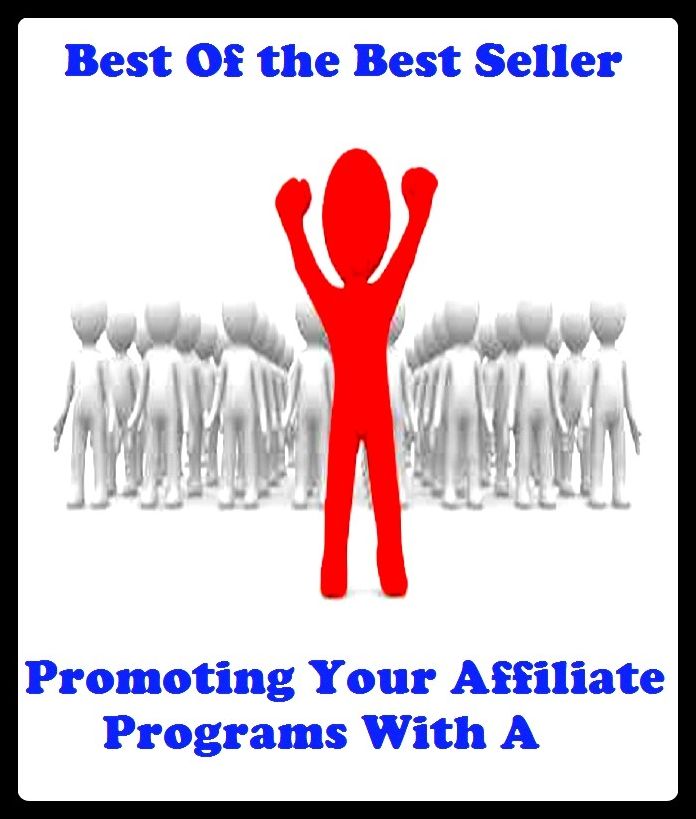 Best of the best sellers Promoting Your Affiliate Programs With A ( online marketing, computer, hardware, blog, frequency, laptop, web, net, mobile, broadband, wifi, internet, bluetooth, wireless, e mail, download, up load )