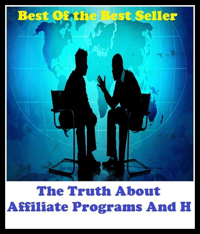 Best of the best sellers The Truth About Affiliate Programs And H ( online marketing, computer, hardware, blog, frequency, laptop, web, net, mobile, broadband, wifi, internet, bluetooth, wireless, e mail, download, up load )
