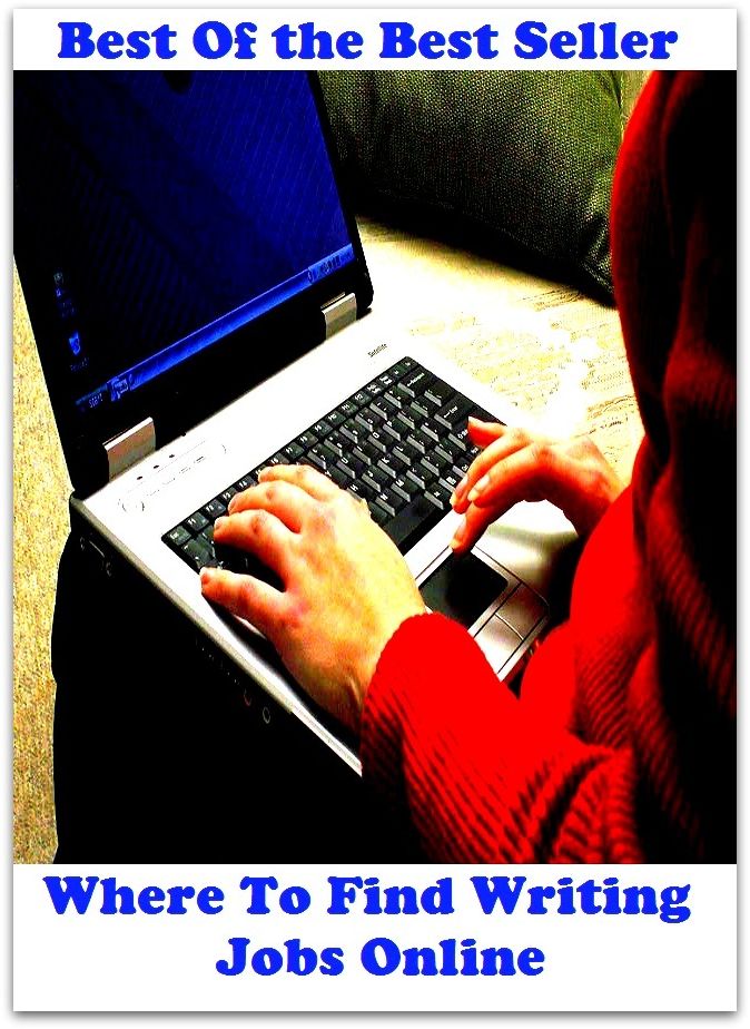 Best of the best sellers Where To Find Writing Jobs Online ( online marketing, computer, hardware, blog, frequency, laptop, web, net, mobile, broadband, wifi, internet, bluetooth, wireless, e mail, download, up load, personal area network )
