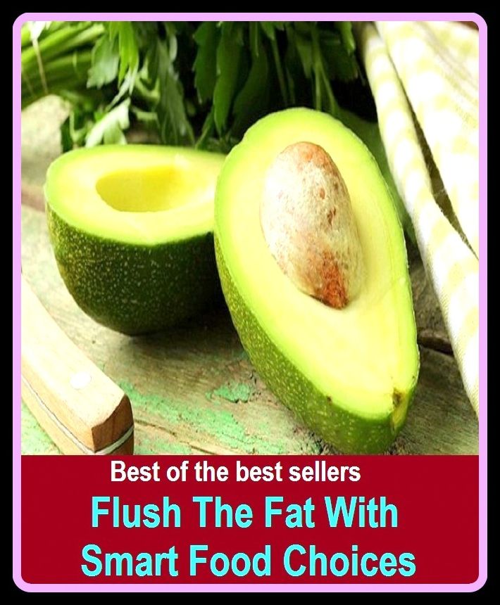 Best of the best sellers Flush The Fat With Smart Food Choices ( the fall, the family, the fanfare group, the fantastic, the far side, the fates, the father of radio, the fear, the federalist papers, the feed room)