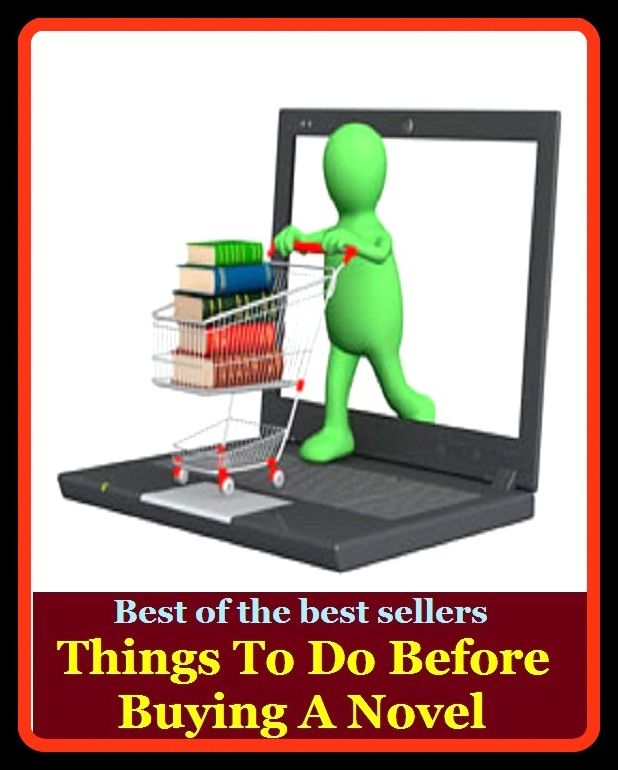 Best of the best sellers Things To Do Before Buying A Novel ( thing man, thinness, thing, things, things that go bump in the night, things we lost in the fire, things: a story of the sixties, thingumabob, thingamajig, thingummy)