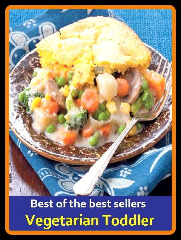 Best of the best sellers Vegetarian Toddler ( tattletale, venality, vegetarian, vegetarian, vegetarian food, vegetarianism, vegetate, vegetated, vegetating, vegetation)