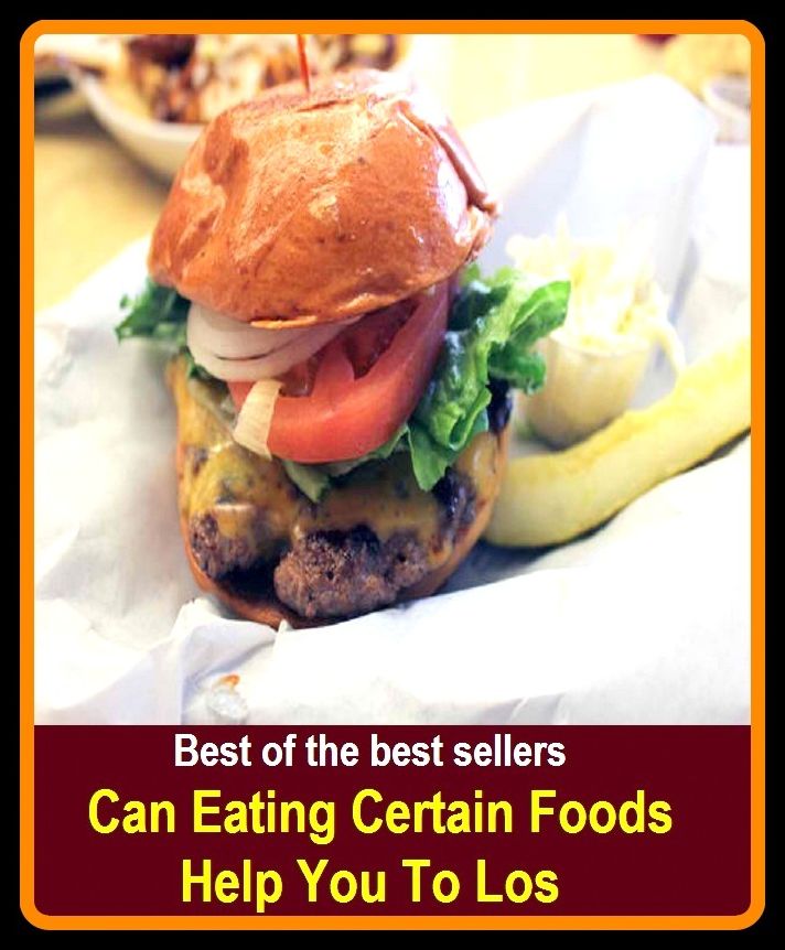 Best of the best sellers Can Eating Certain Foods Help You To Los ( campanology, can, can buoy, can do with, can do without, can ha, can hook, can i say, can it, can man)