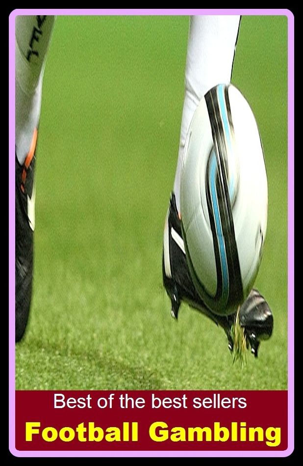 Best of the best sellers Football Gambling ( foot bag, socialistic, football, football coach, football field, football game, football helmet, football hero, football knuckles, football league)