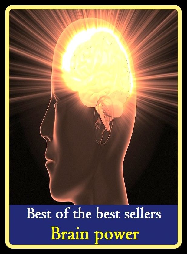 Best of the Best Sellers	Brain power ( brain, intellect, head, intelligence, grey matter, ability, power, authority, caliber, carrying capacity, force )