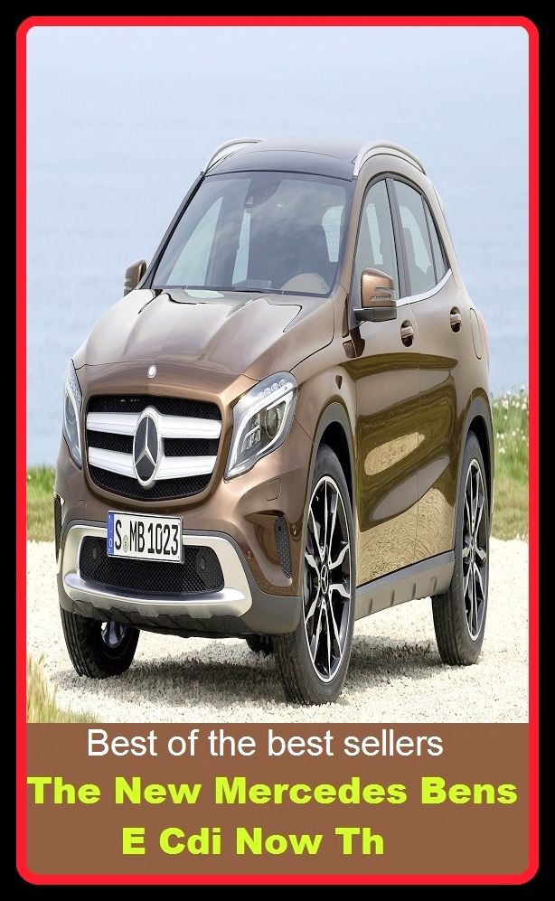 Best of the Best Sellers The New Mercedes Bens E Cdi Now Th (the need for roots, the net, the Netherlands, the network, the new hive, the news, the news funnel, the news market, the night, the night before last)
