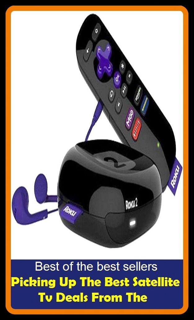 Best of the Best Sellers Picking Up The Best Satellite Tv Deals From The ( arvest, gather (in), collect, pluck, cull, provoke, start, cause, incite, stir up, whip up, instigate, prompt, bring about )