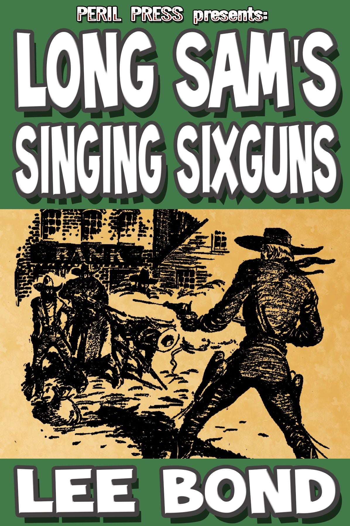 Long Sam's Singing Six-Guns