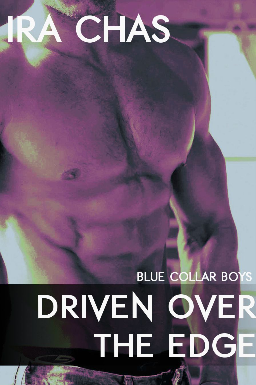 Blue Collar Boys 2: Driven Over the Edge