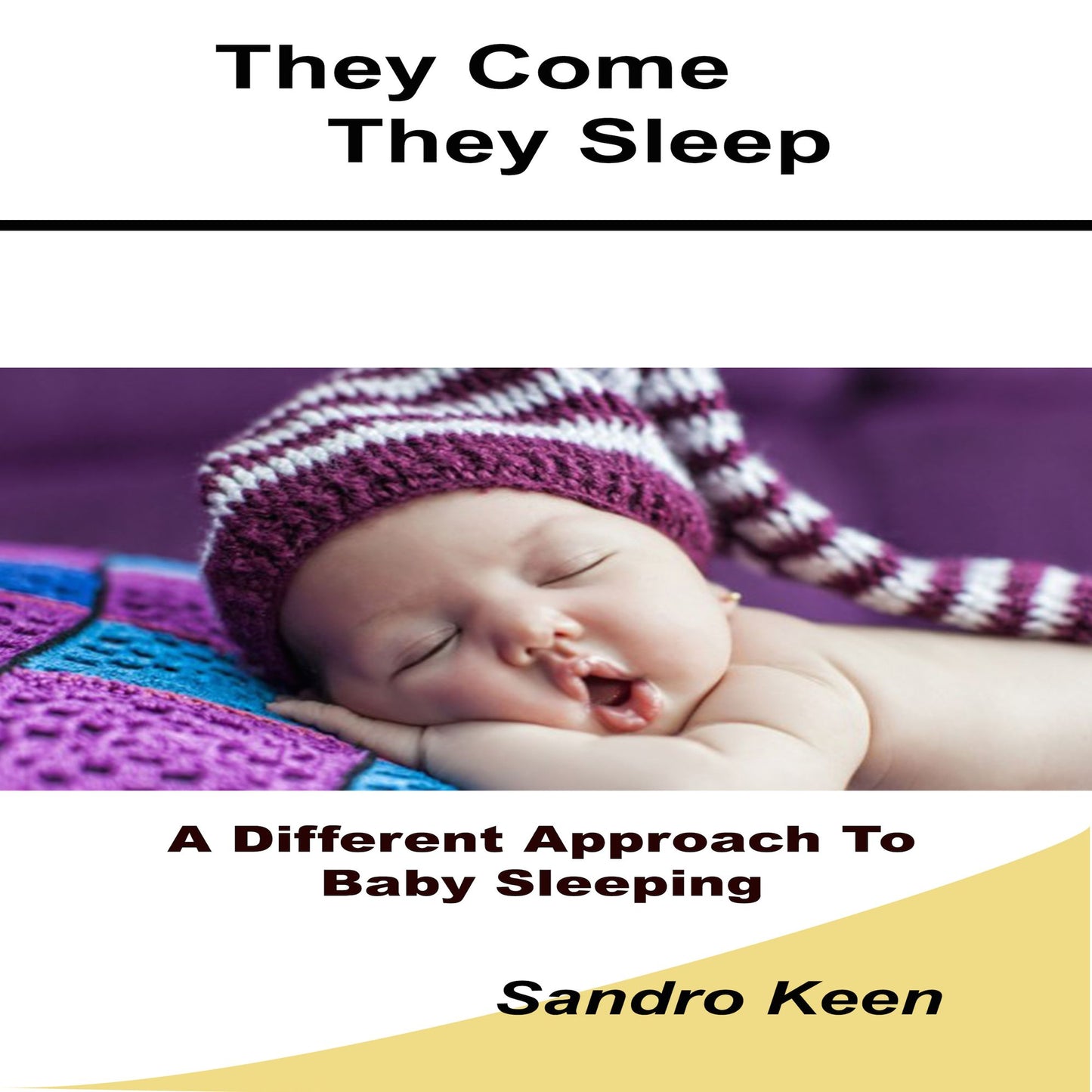They Come They Sleep