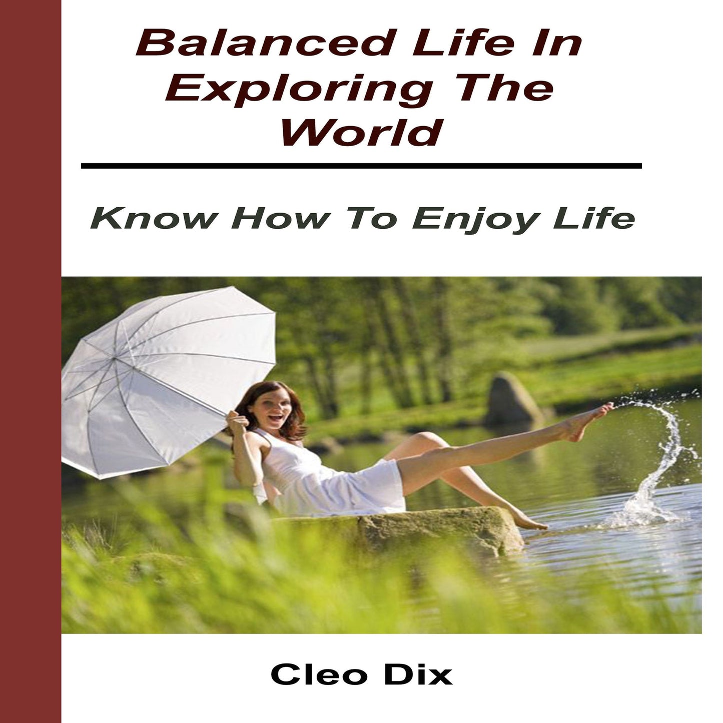 Balanced life in exploring the world