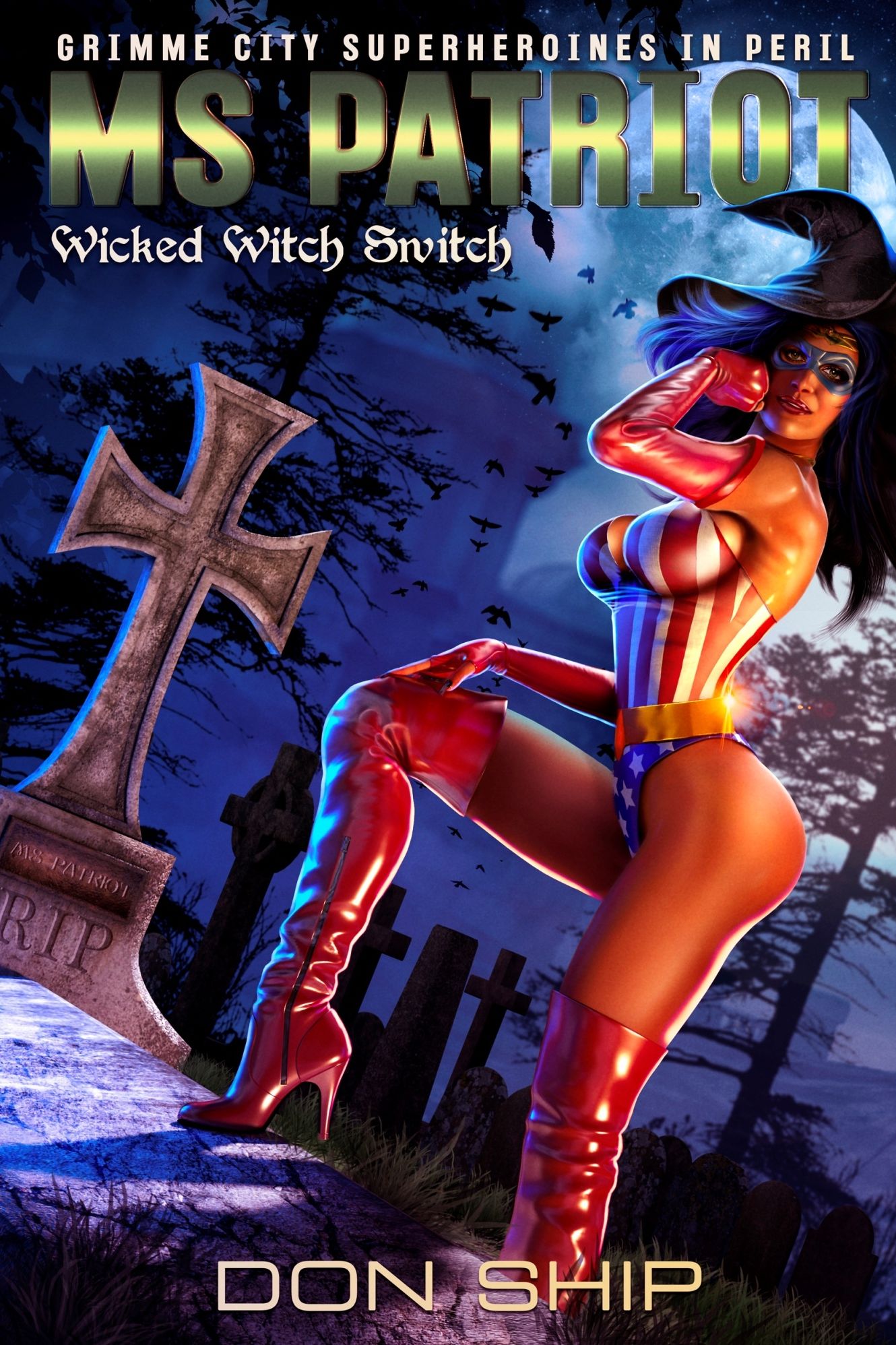 Ms Patriot: Wicked Witch Switch